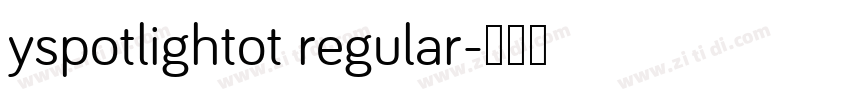 yspotlightot regular字体转换